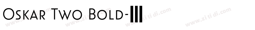 Oskar Two Bold字体转换 Oskar Two Bold字体转换